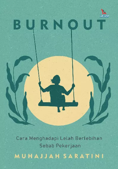 Kenapa Banyak Orang Cepat Burnout