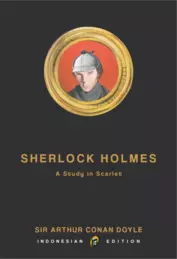 Kisah di Balik Lahirnya Sherlock Holmes